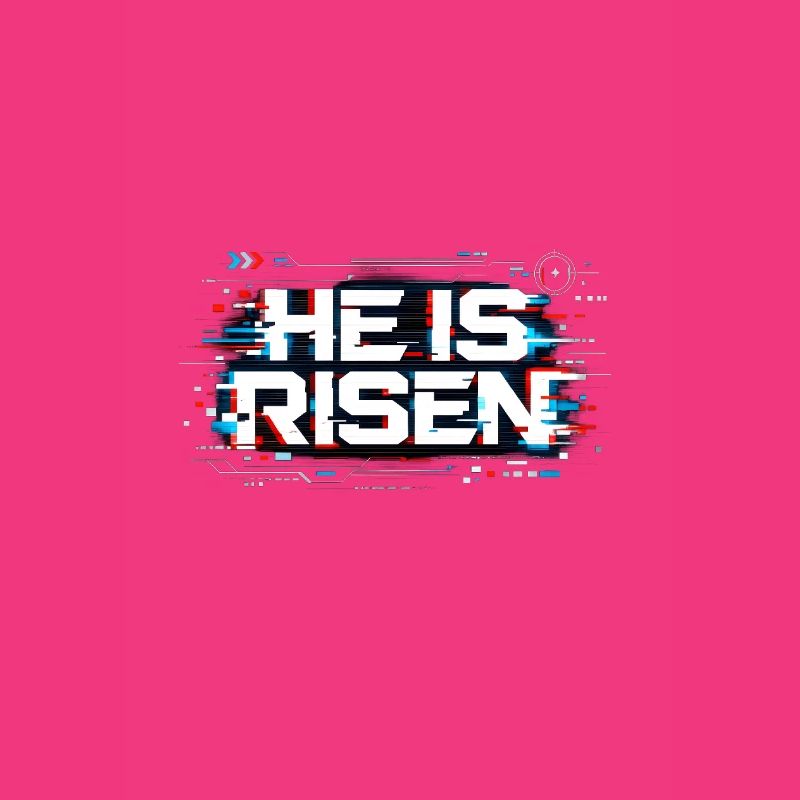 he is risen