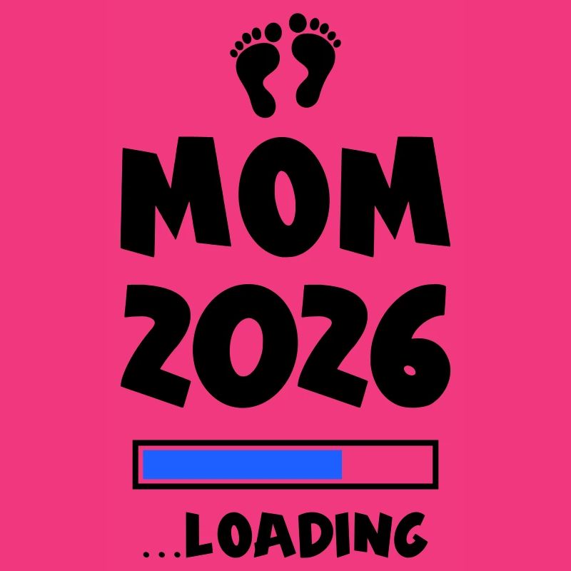 Mom 2026 Loading Mama