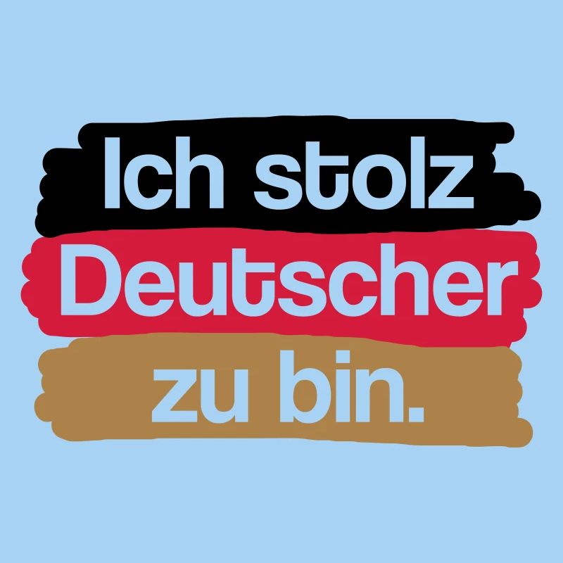I'm proud to be German.