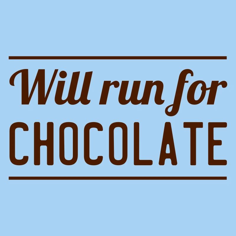 Will Run For Chocolate