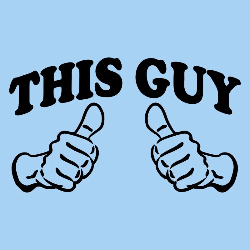 This Guy (Custom)