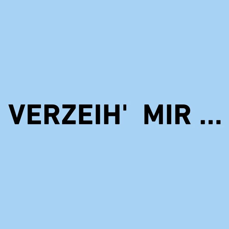 Verzeih' mir