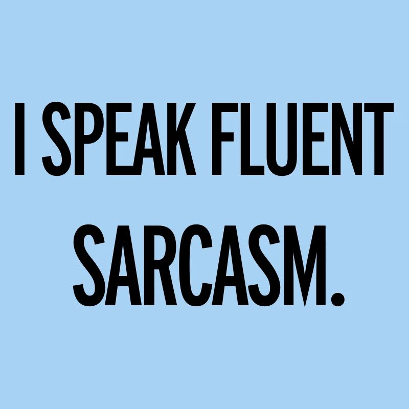 Sarcasm