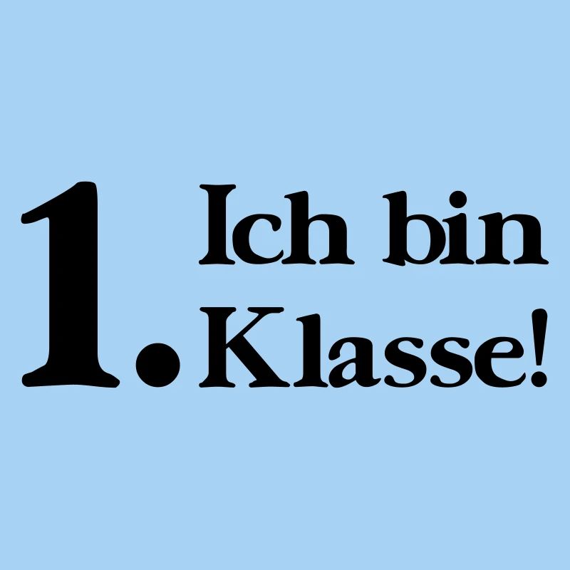 Ich bin 1. Klasse