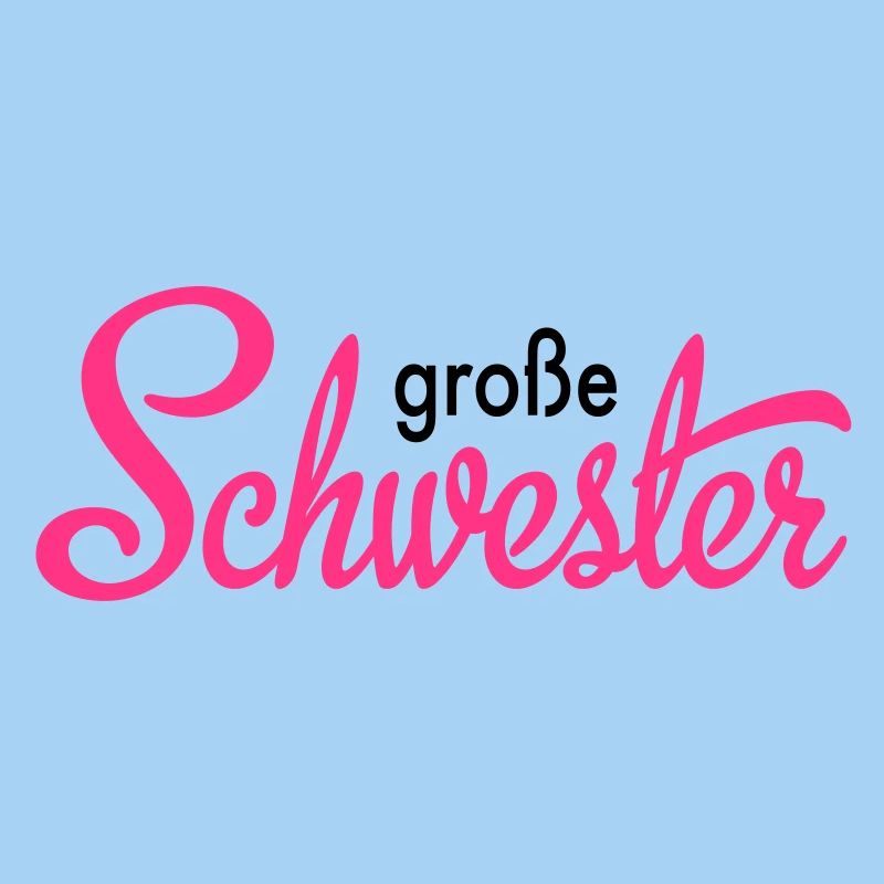 große Schwester