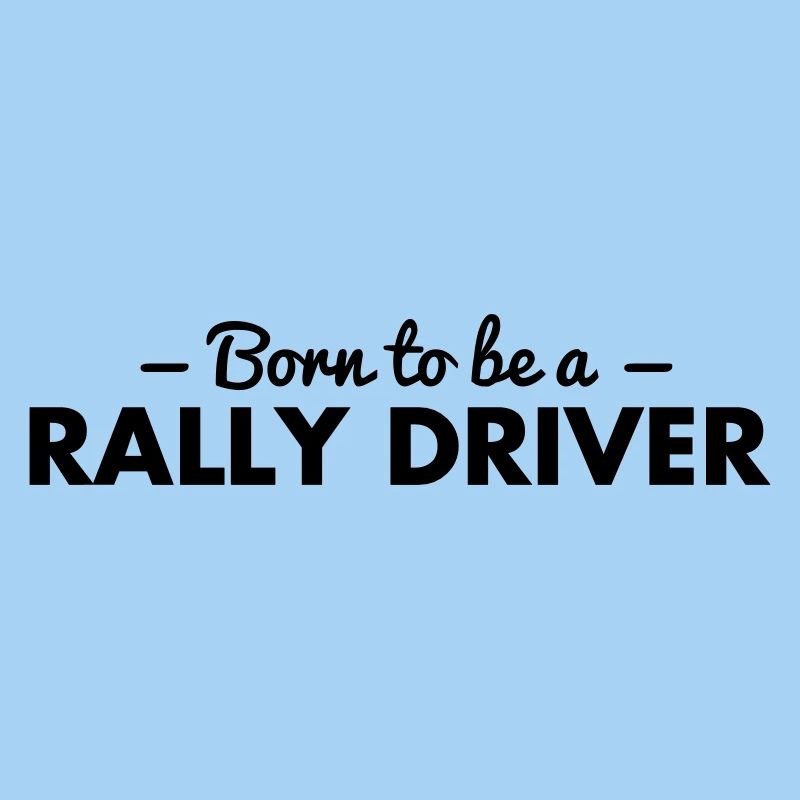 born to be a rally driver