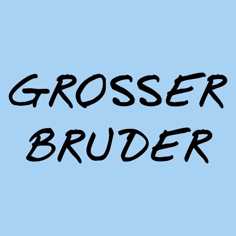 Grosser bruder