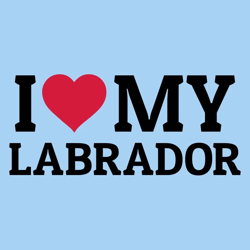 I love my Labrador
