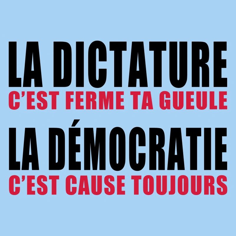 la dictature c'est ferme ta gueule