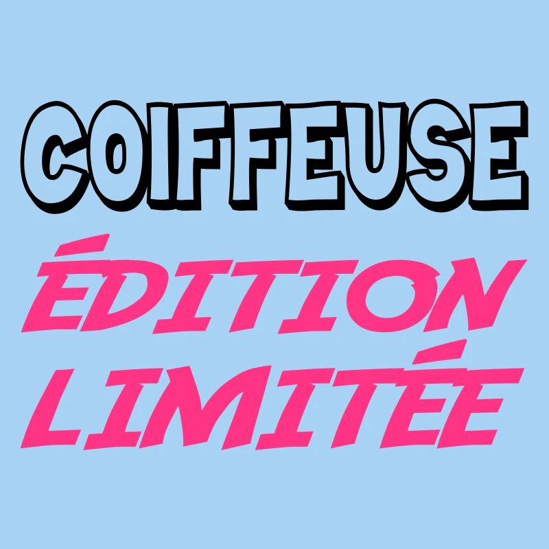 COIFFEUSE édition limitée