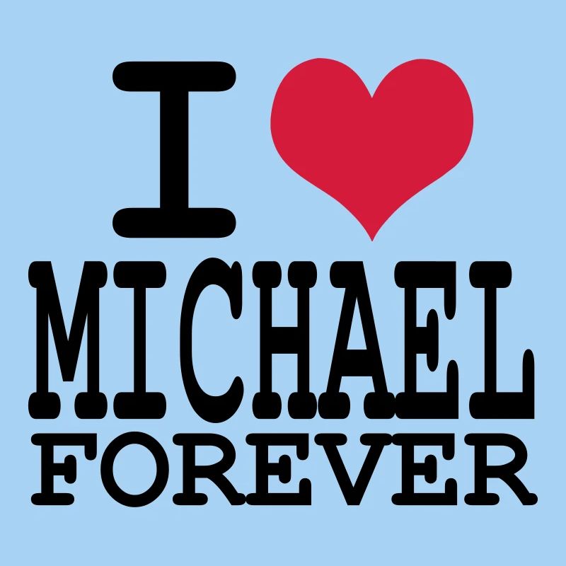 i love michael for ever