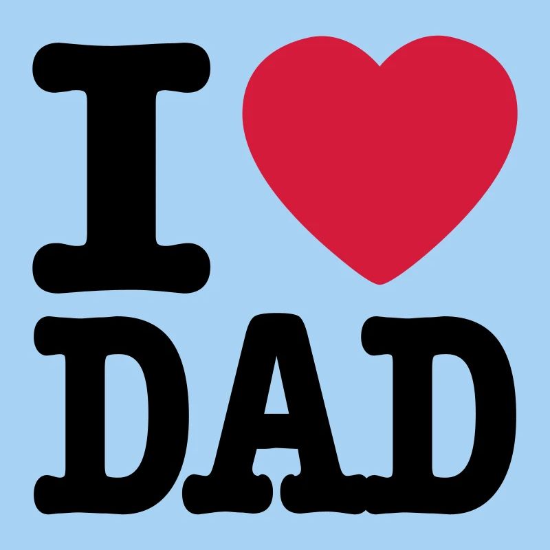 i love dad FR