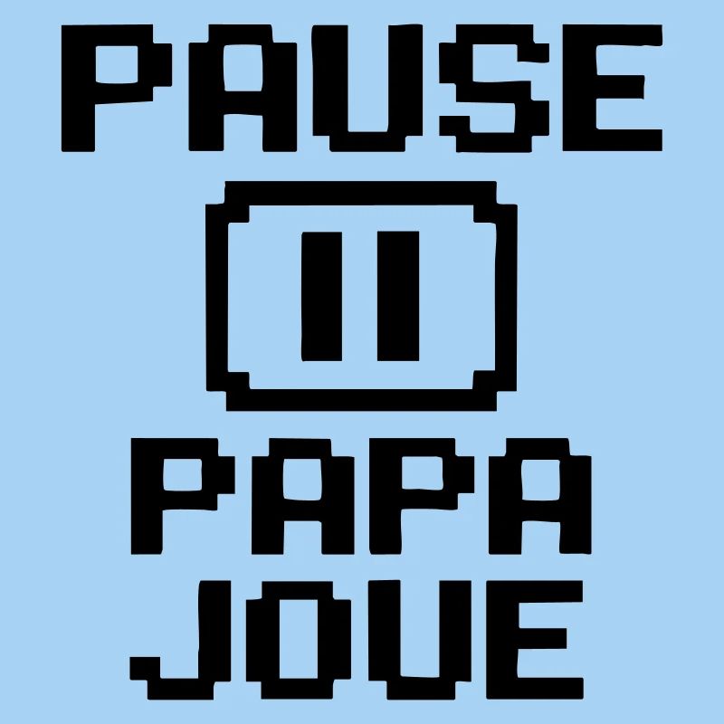 PAUSE – PAPA JOUE
