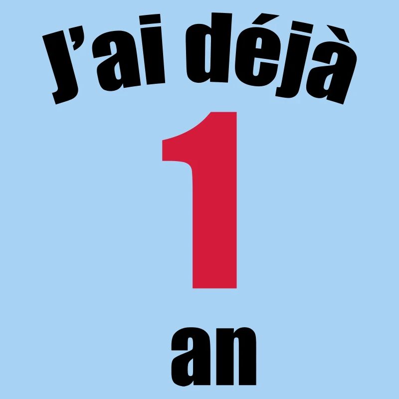 J'ai déjà 1 an !