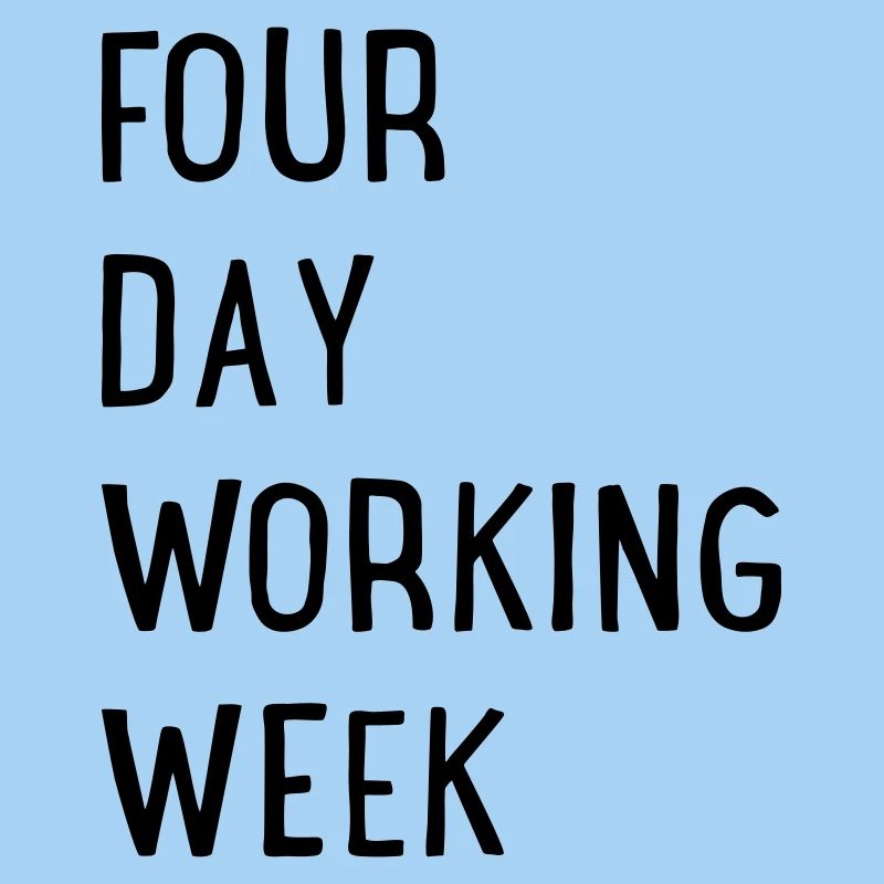 4 days a week