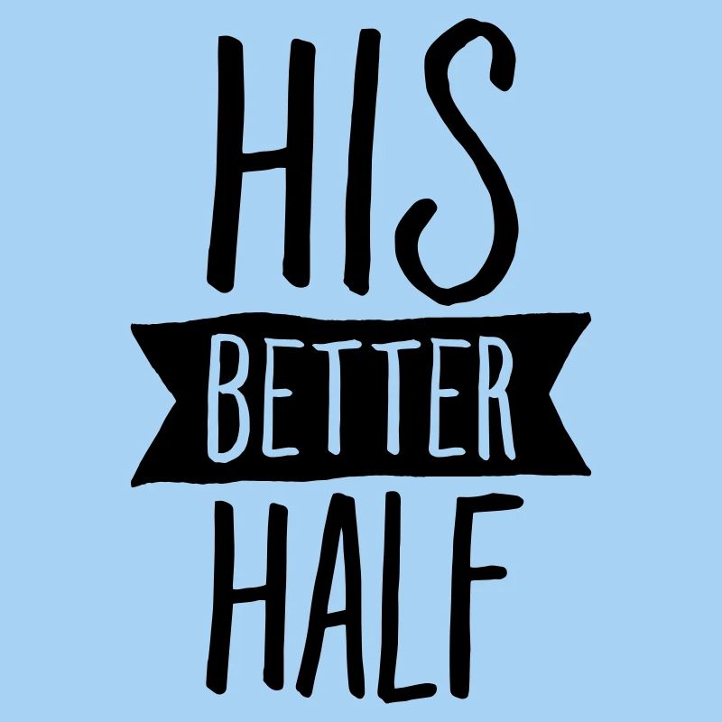 His Better Half