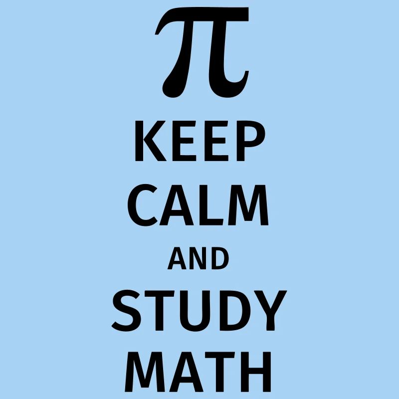 keep calm and study math