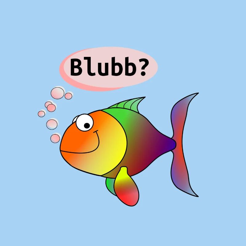 Fisch: Blubb?