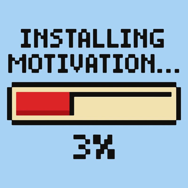 Installing Motivation Progress