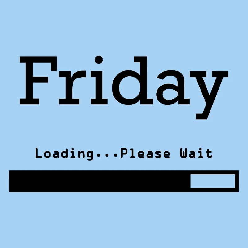 Friday Loading: Endlich Freitag & Wochenende