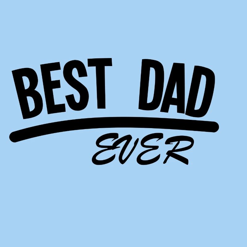 BEST DAD EVER