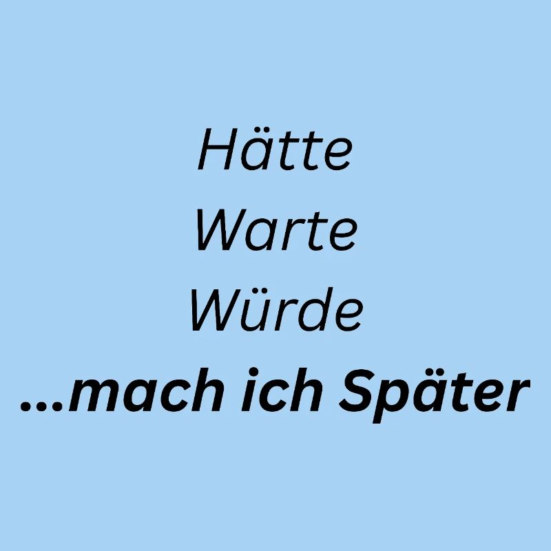 Mach_ich_spaeter