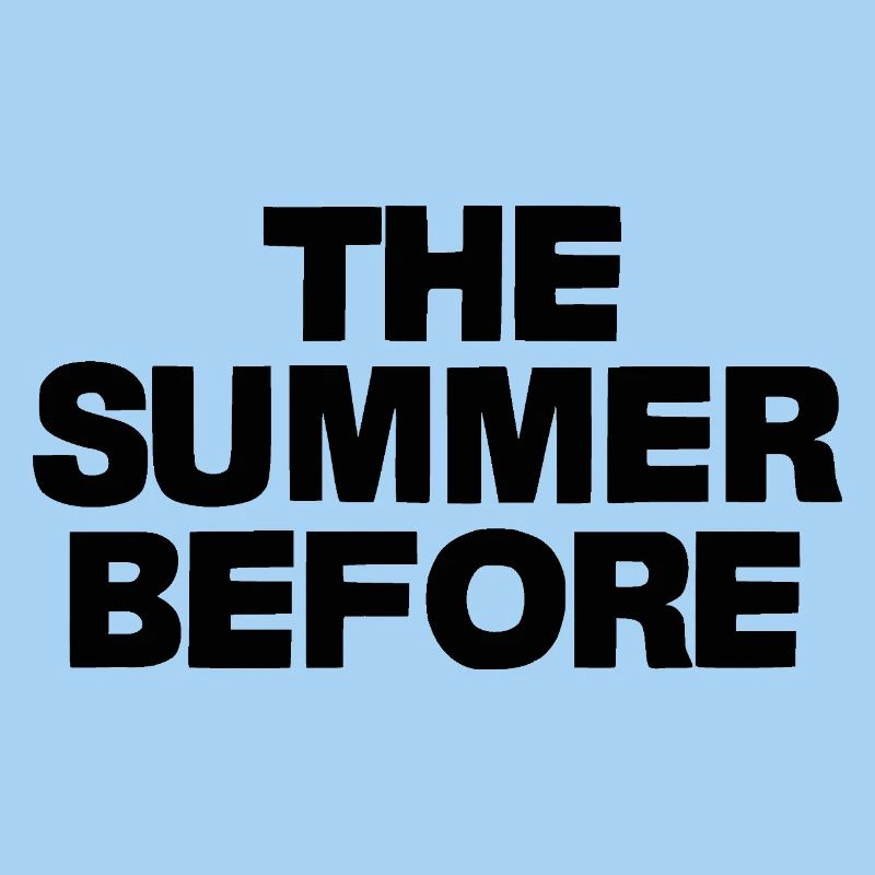 the summer before