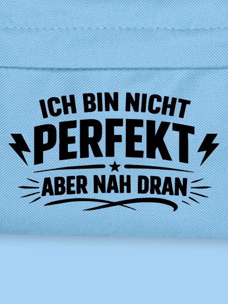 Ich bin nicht Perfekt