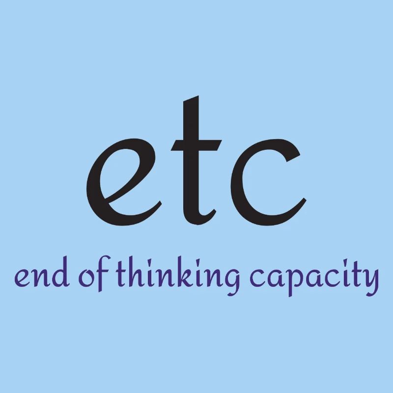 Etc. : Fin de la capacité de pensée