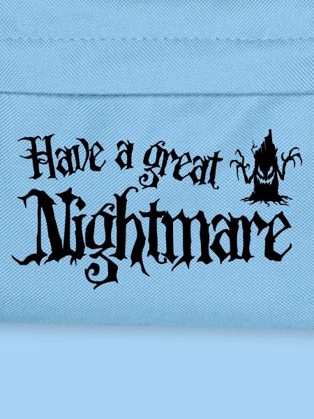 Halloween - Have a Great Nightmare