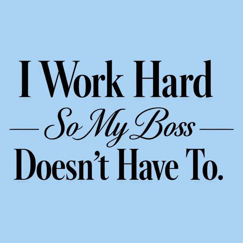 I work hard so my Chef doesn't have to