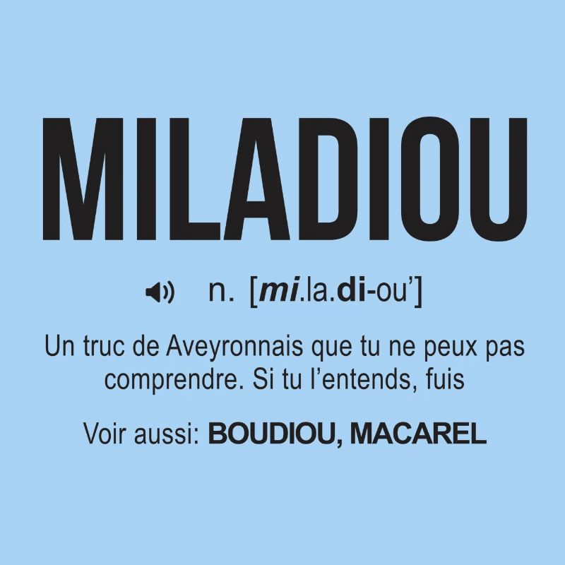 miladiou aveyron definition