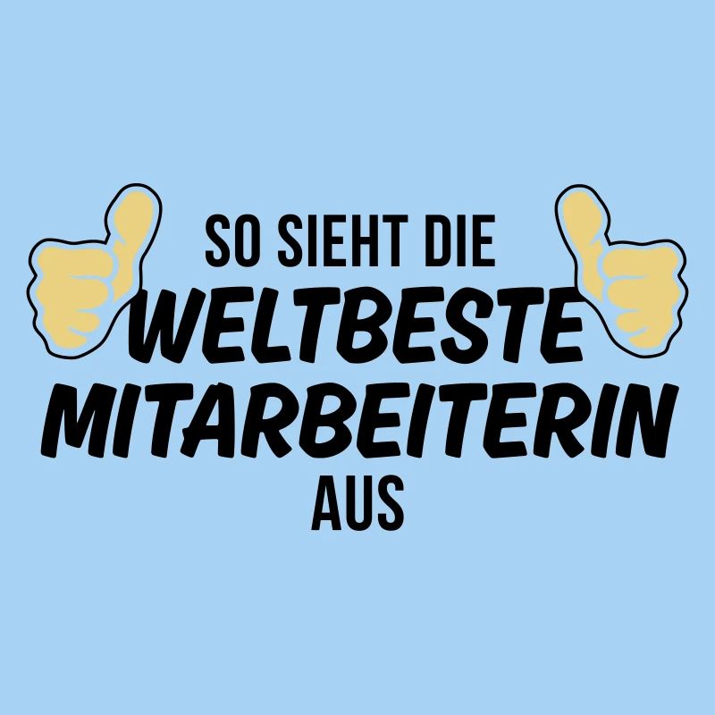 die weltbeste mitarbeiterin
