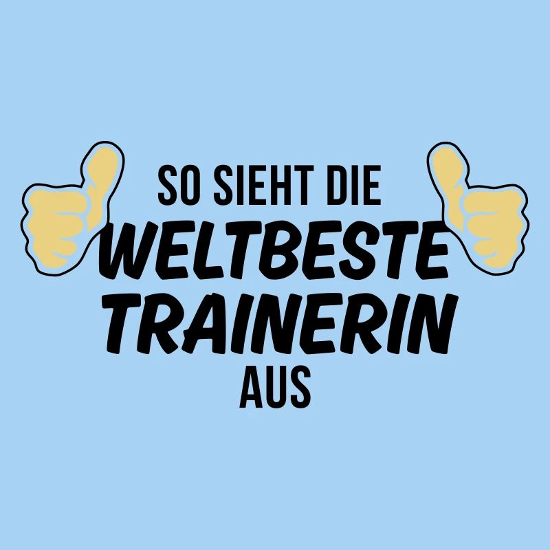 die weltbeste trainerin
