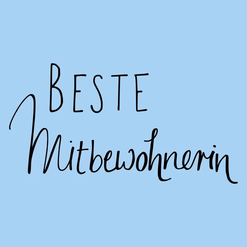 BESTE MITBEWOHNERIN