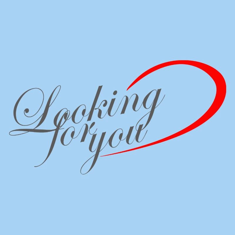 Looking for you