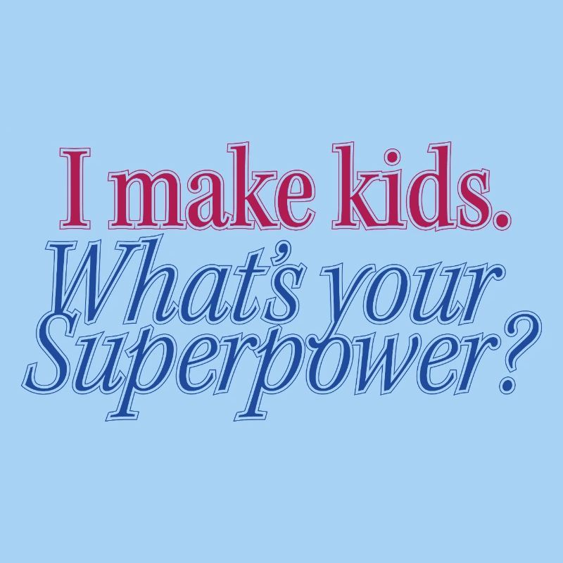 Superpower Parenthood Statement