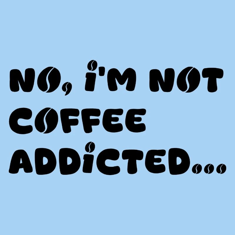 Coffee Addicted
