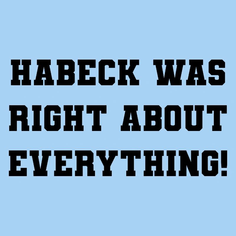 Habeck was right about everything!