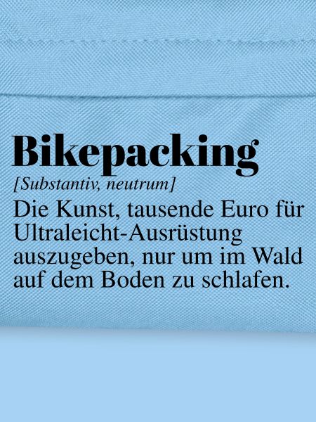 Bikepacking Duden Spruch