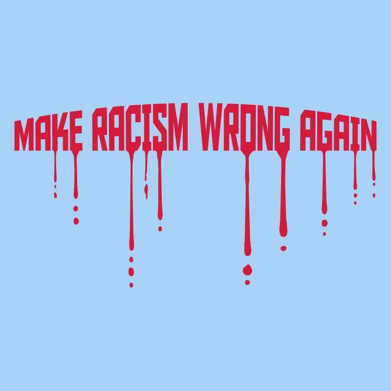 make racism wrong again