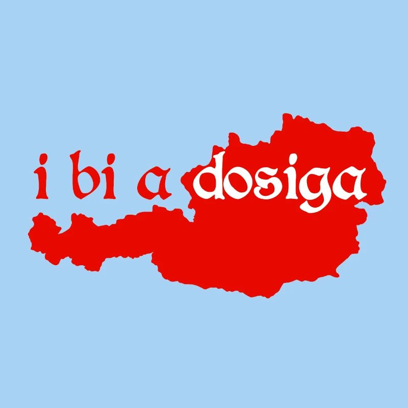 i bi a Dosiga - ich bin ein Einheimischer, Dialekt