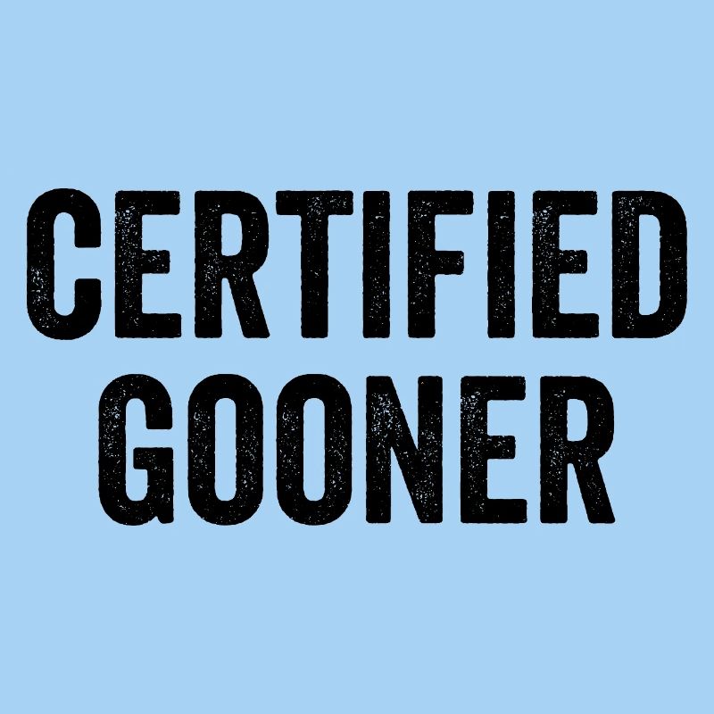 Certified Gooner Gooning
