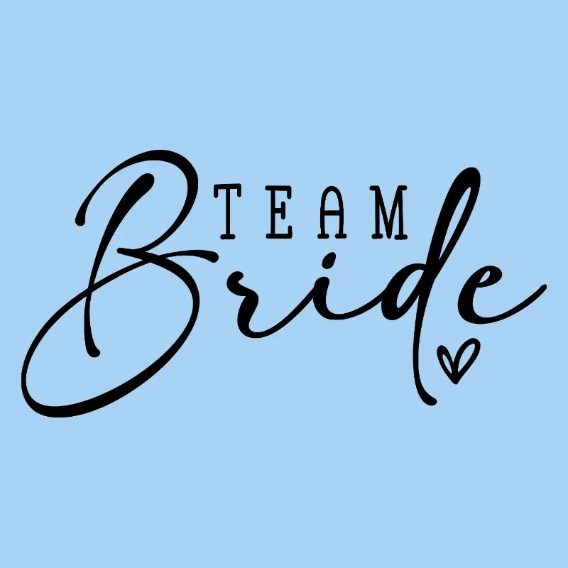 Team Bride