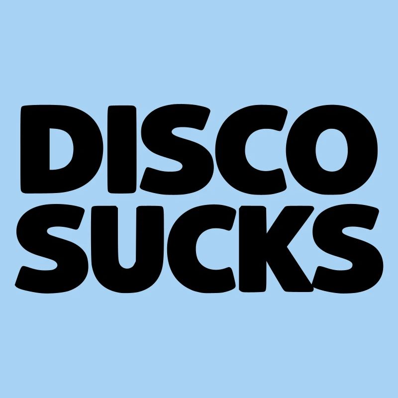 Disco Sucks