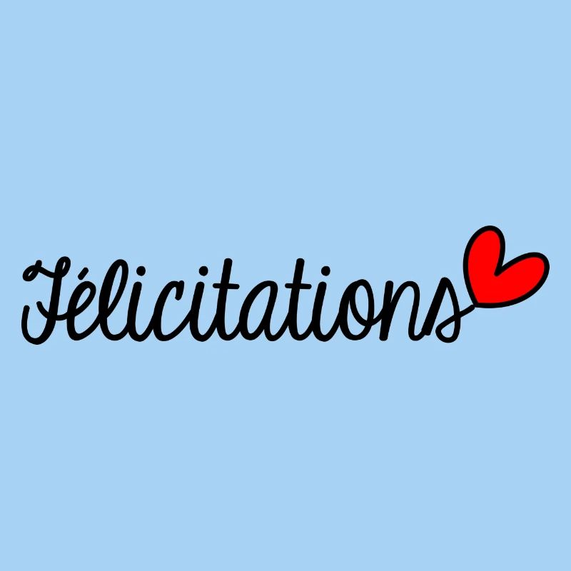 FELICITATIONS. BRAVO. NAISSANCE. ANNIVERSAIRE. BAC