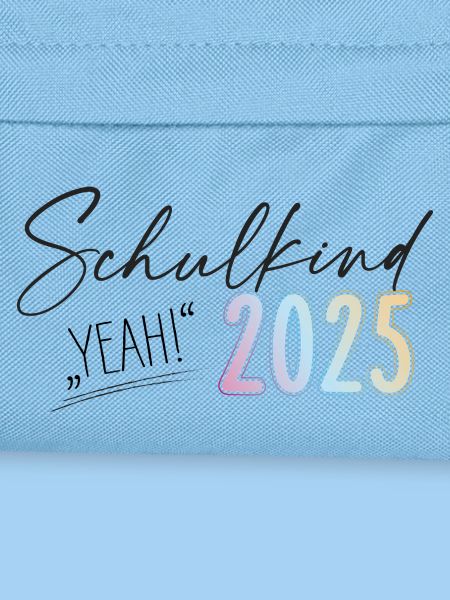 Schulkind 2025 - Yeah!