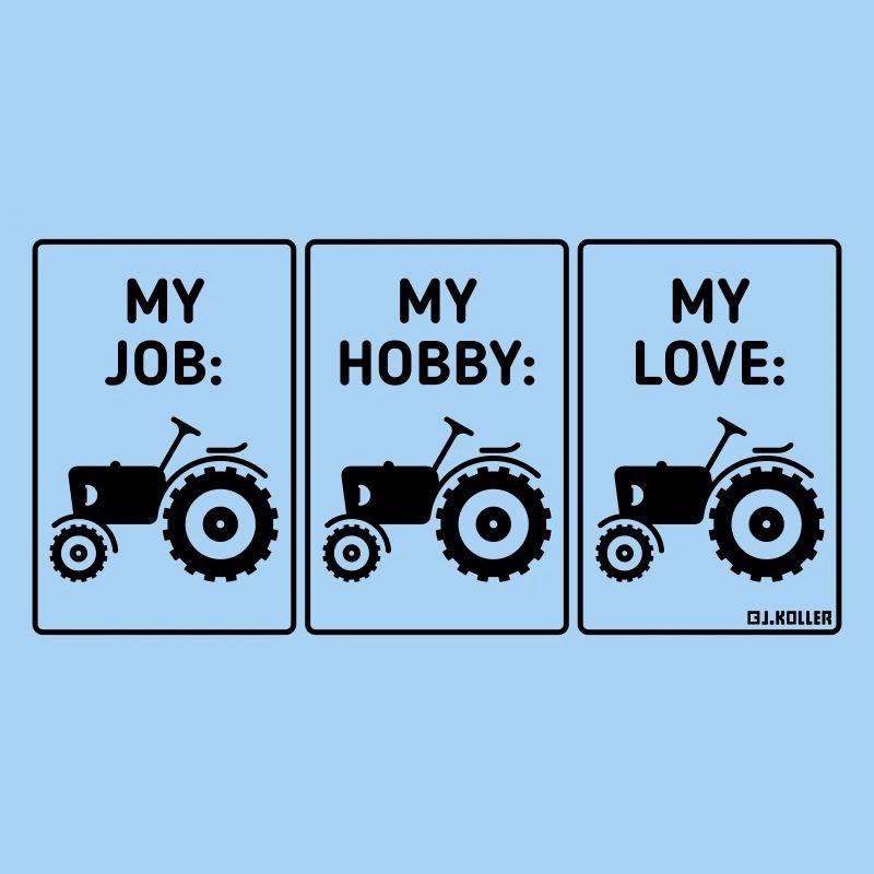 Mon travail – mon loisir – mon amour (Tractor Bauer / B)