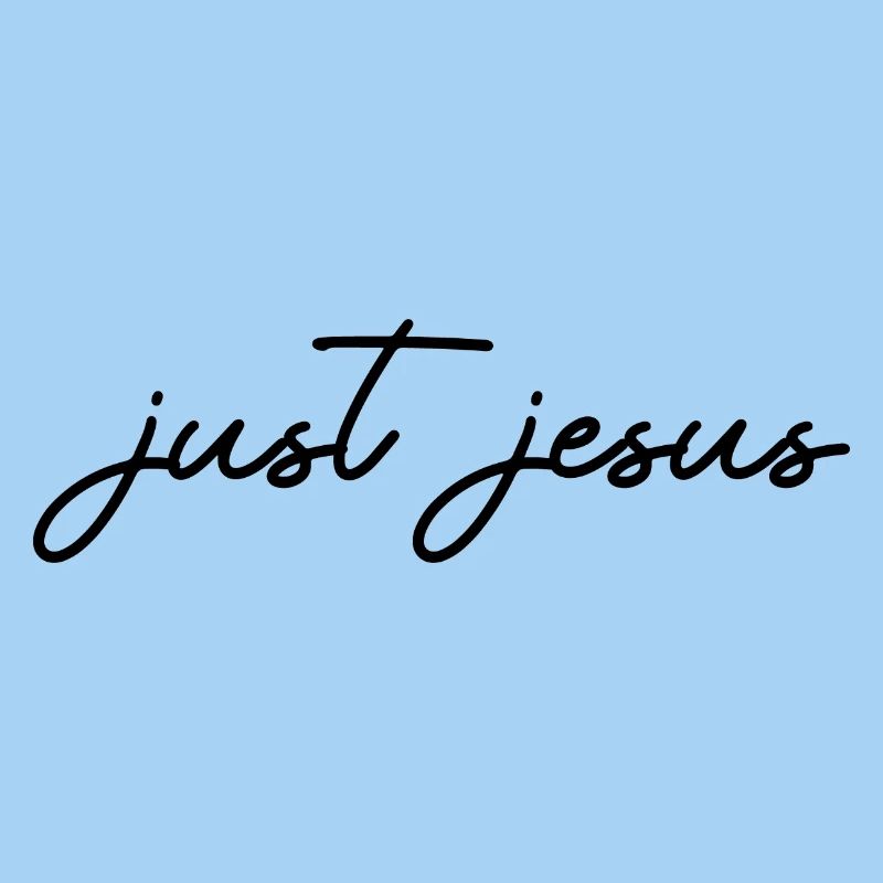 just jesus