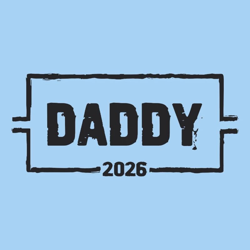 DADDY 2026 Stolzer werdender Vater
